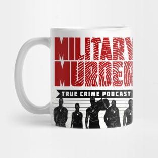 Military Murder Podcast cover art Mug